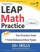 LEAP Test Prep: 7th Grade Math Practice Workbook and Full-length Online Assessments: LEAP Study Guide