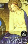 La oración contemplativa: Nueva edición (Ensayo)