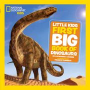 Little Kids First Big Book of Dinosaurs (en Inglés)