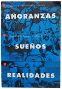 Añoranzas, Sueños, Realidades