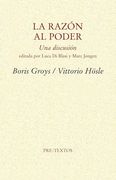 La Razón al Poder. Una Discusión (Ensayo) (in Spanish)