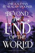 Beyond the end of the World (en Inglés)