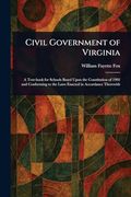Civil Government of Virginia (en Inglés)