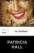 La italiana (Umbriel género negro) - Patricia Hall - Umbriel