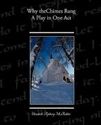 why the chimes rang: a play in one act (en Inglés)