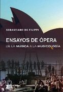 Ensayos de Ópera - de la Música a la Musicología