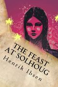 The Feast at Solhoug (en Inglés)