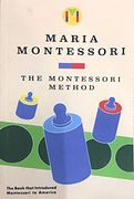 The Montessori Method (en Inglés)