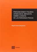 Presunciones y figuras afines en el Impuesto sobre la Renta de las Personas Físicas