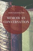 Memoir as Conversation (en Inglés)