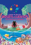 Diverti-Cuentos: Colección de Cuentos de Sara Iris