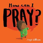 How can i Pray? (an Engaging Retelling of Jesus Teaching his Followers how to Pray, Including the Lord's Prayer Gift for Toddlers and Kids Ages 2-4) (Little me, big God) (en Inglés)