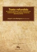 TEXTO REFUNDIDO DE LA LEY DE GARANTÍAS Y USO RACIONAL DE LOS MEDICAMENTOS Y PRODUCTOS SANITARIOS (RD
