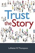 Trust the Story (en Inglés)