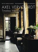Axel Vervoordt: Timeless Interiors (en Inglés)