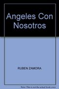 angeles con nosotros