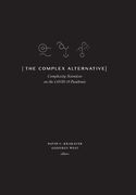 The Complex Alternative: Complexity Scientists on the Covid-19 Pandemic (en Inglés)