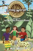 Not So Perfect Game (en Inglés)