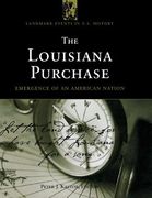 the louisiana purchase: emergence of an american nation