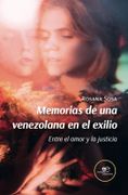 Memorias de una Venezolana en el Exilio (in Spanish)