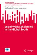 Social Work Scholarship in the Global South (en Inglés)