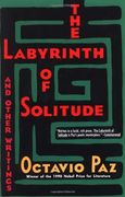 the labyrinth of solitude,the other mexico, return to the labrinth of solitude, mexico and the united states, the philanthropi