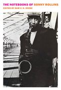 The Notebooks of Sonny Rollins (en Inglés)