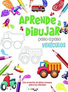 Vehículos (Aprende a Dibujar Paso a Paso)