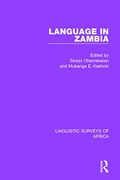 Language in Zambia (Linguistic Surveys of Africa) 