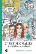 Christine O'Malley y el Último Argesiano