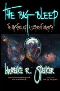 The Big Bleep: The Mystery of A Different Universe (en Inglés)