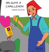 An Guth a Chailleadh (4) (Stòiridhean Seòrdag) (en Gaélico Escocés)