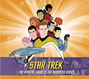 Star Trek: The Official Guide to the Animated Series (en Inglés)