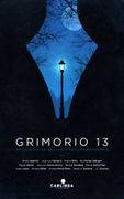 Grimorio 13. Antolog¡ A de Fantas¡ A Oscura Espa¤Ola