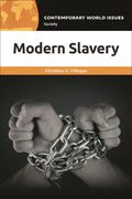 Modern Slavery: A Reference Handbook (en Inglés)
