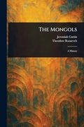 The Mongols (en Inglés)
