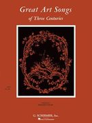 Great Art Songs of Three Centuries: Low Voice (en Inglés)