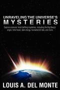 unraveling the universe's mysteries (en Inglés)
