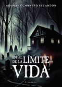 En el límite de la vida.