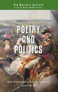 Poetry and Politics (Old Western Culture Reader) (en Inglés)