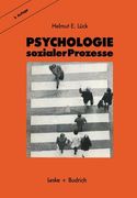Psychologie Sozialer Prozesse: Ein Einführung in Das Selbststudium Der Sozialpsychologie (en Alemán)