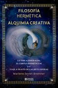 FILOSOFIA HERMETICA Y ALQUIMIA CREATIVA