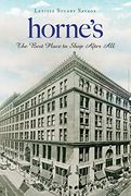 Horne's: The Best Place to Shop After all (Landmarks) (en Inglés)