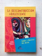 La Desconstruccion Adolescente