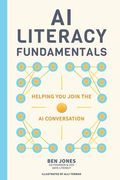 AI Literacy Fundamentals (en Inglés)