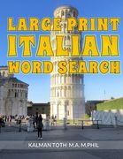 Large Print Italian Word Search (en Italiano)