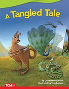 A Tangled Tale - Fiction Story Reader (Grade 1