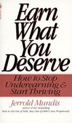 Earn What you Deserve: How to Stop Underearning & Start Thriving