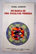 En Busca de una Acultad Perdida