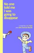 no one told me i was going to disappear
